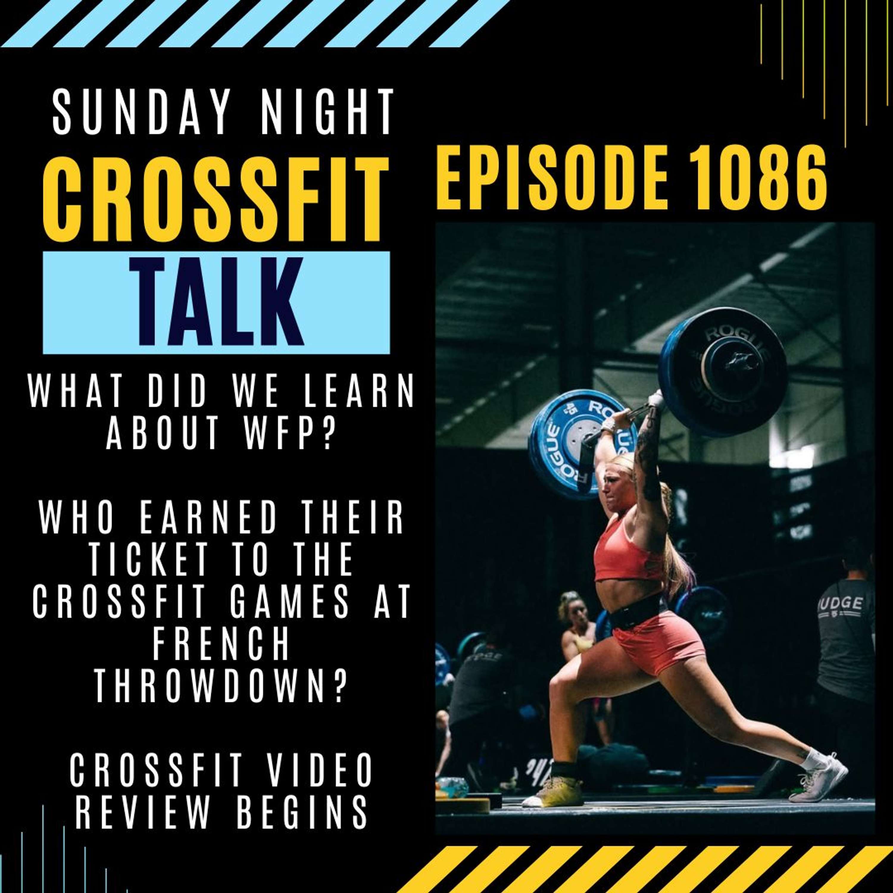 Sunday Night CrossFit Talk - What did WFP Bring to the Table?