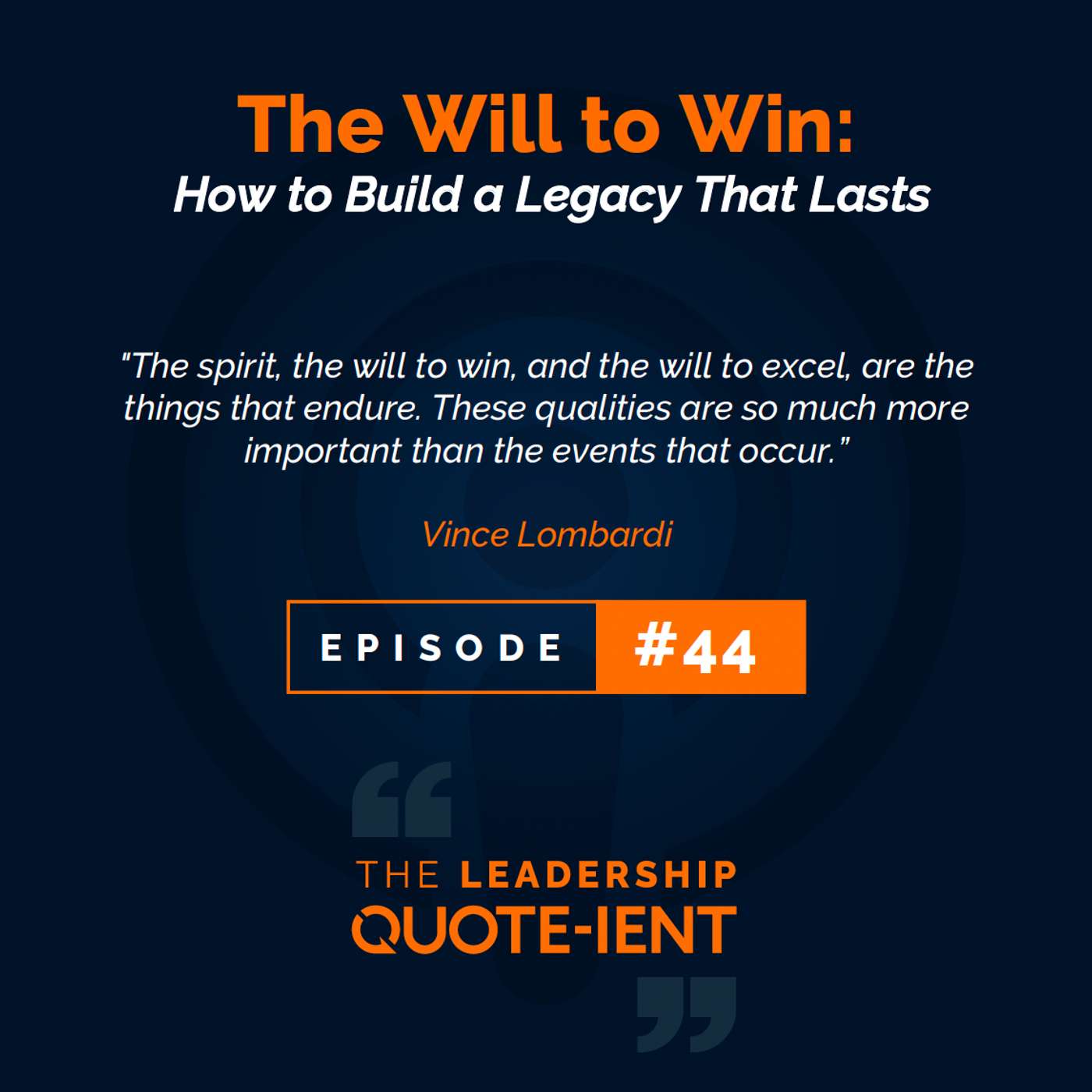 The Will to Win – How to Build a Legacy That Lasts The Will to Win – How to Build a Legacy That Lasts