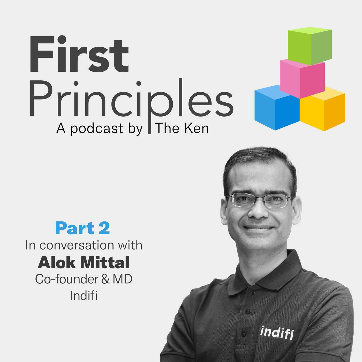 Part 2: Alok Mittal—teacher, angel investor, former VC—asserts Indifi is not a disruptive business. He also emphasises organisations should not fall into the trap of founder-worshipping