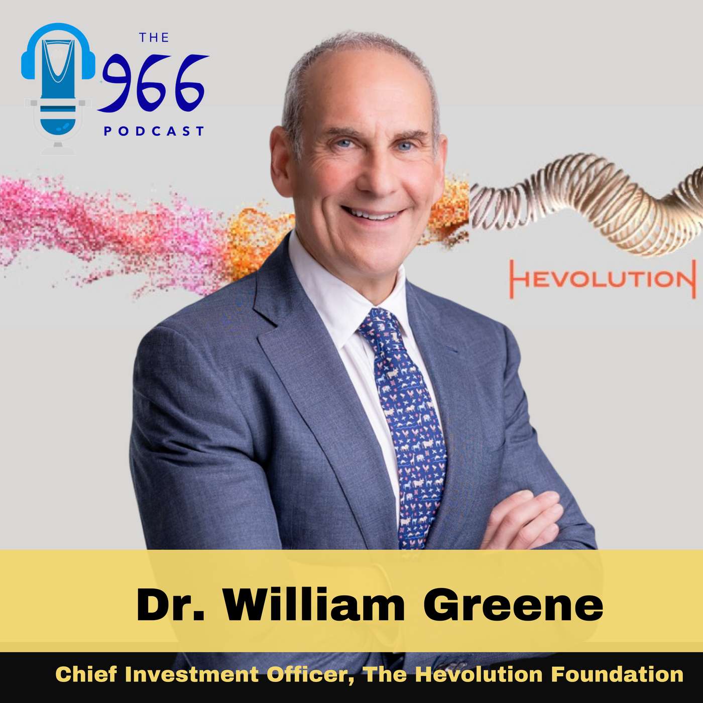 Dr. William Greene, CIO of the Hevolution Foundation, joins The 966 to talk latest investments, strategy for Hevolution Dr. William Greene, CIO of the Hevolution Foundation, joins The 966 to talk latest investments, strategy for Hevolution