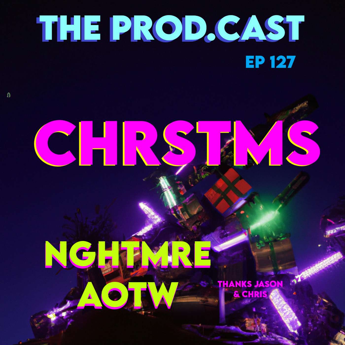 CHRSTMS (NGHTMRE AOTW) CHRSTMS (NGHTMRE AOTW)