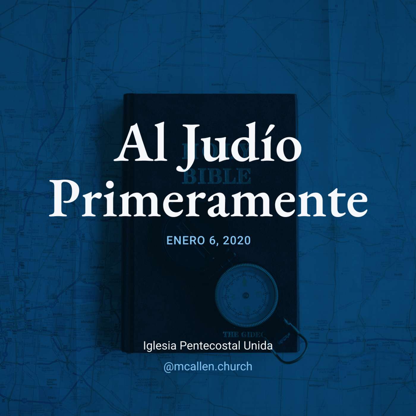 Al Judio Primeramente