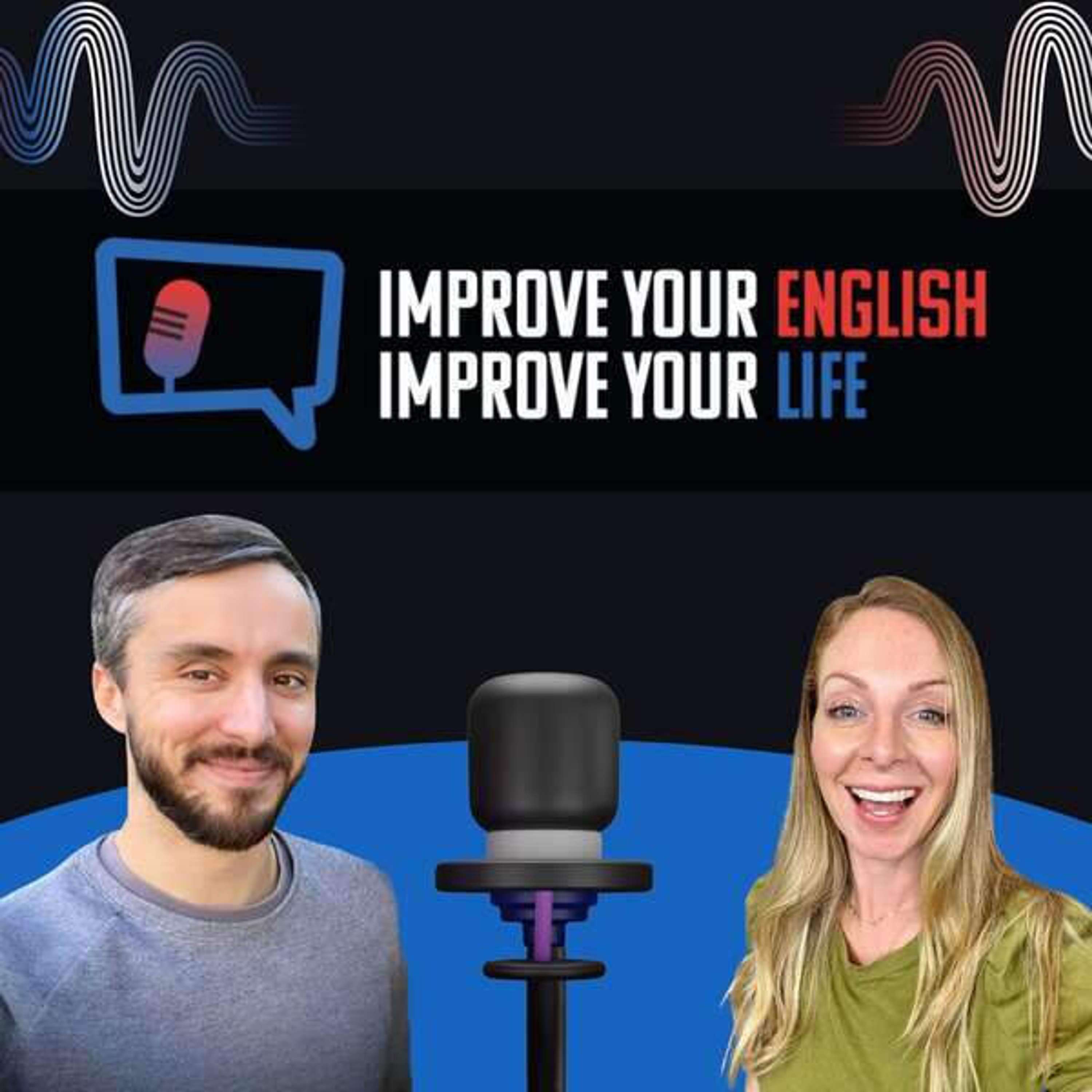 Welcome to Improve Your English, Improve Your Life! - podcast episode cover