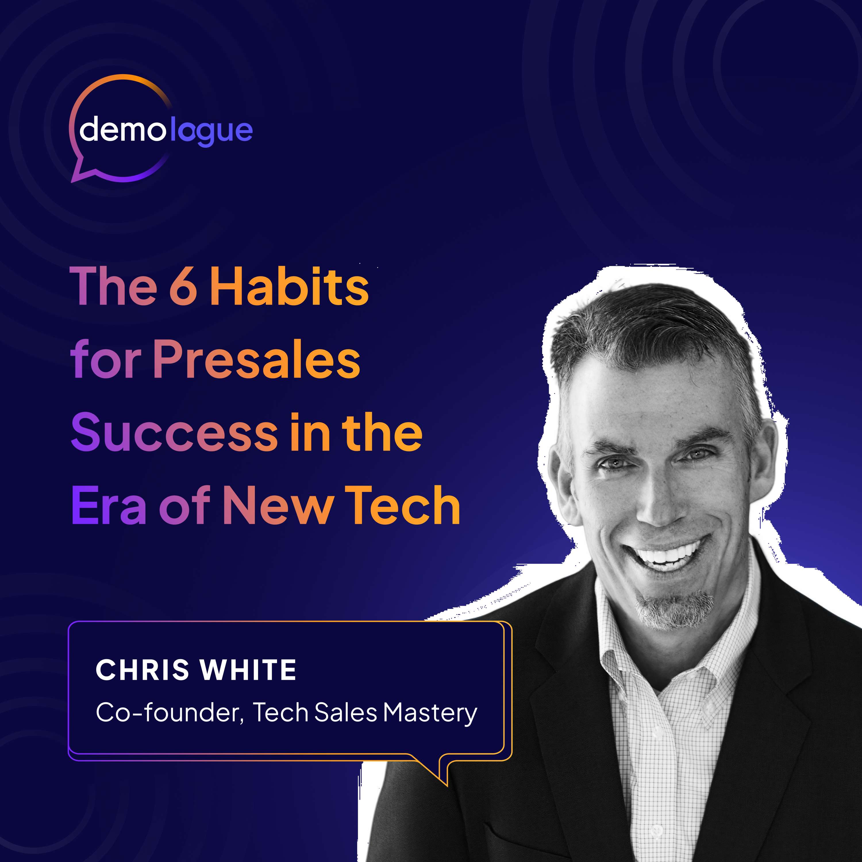 The 6 Habits for Presales Success in the Era of New Tech