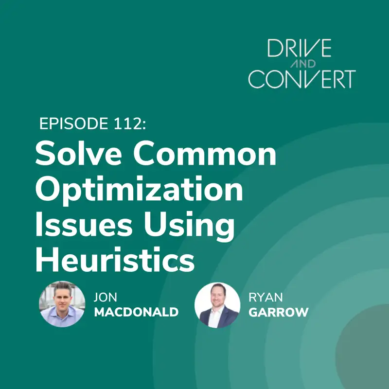 Episode 112: Solve Common Optimization Issues Using Heuristics