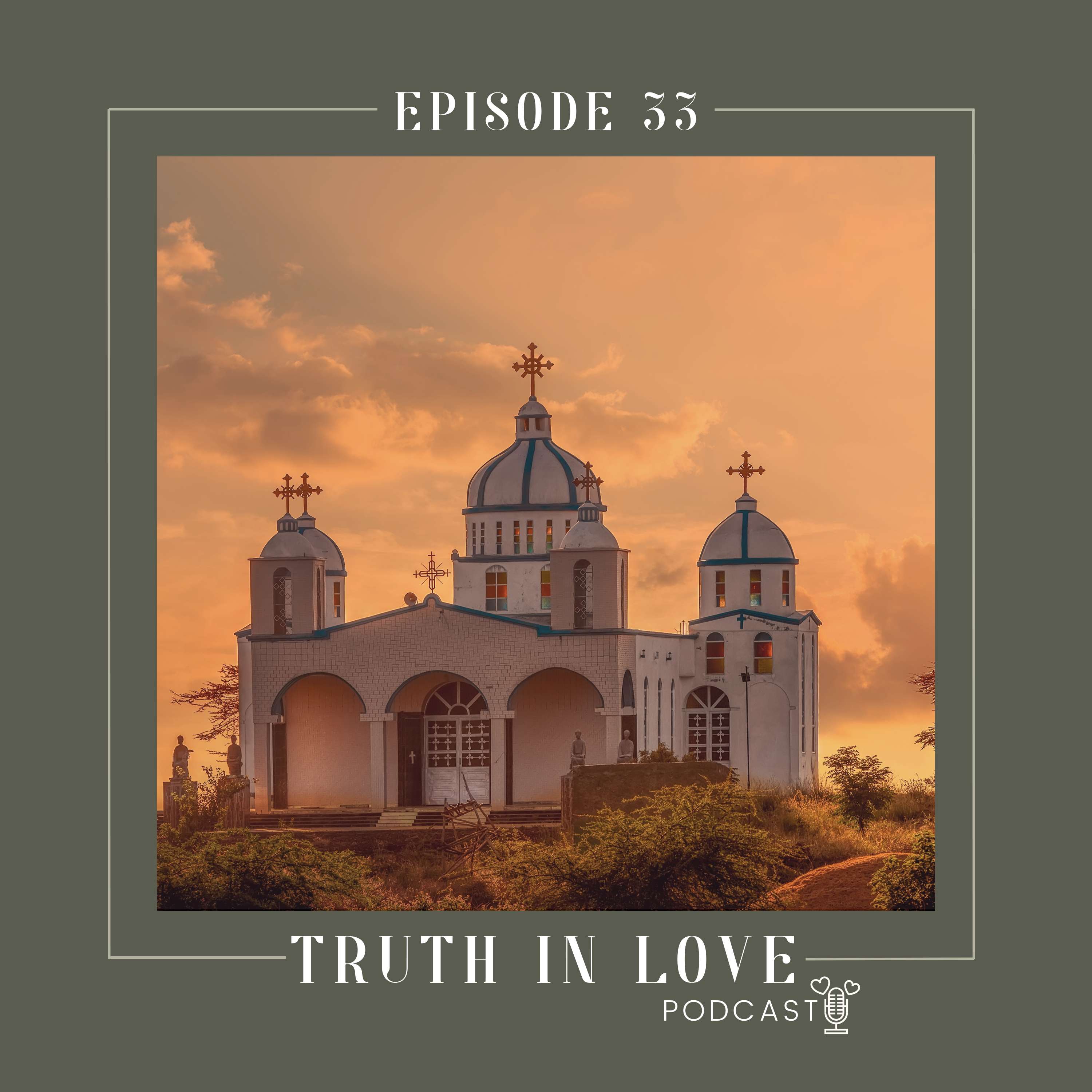 The Truth in Love Podcast