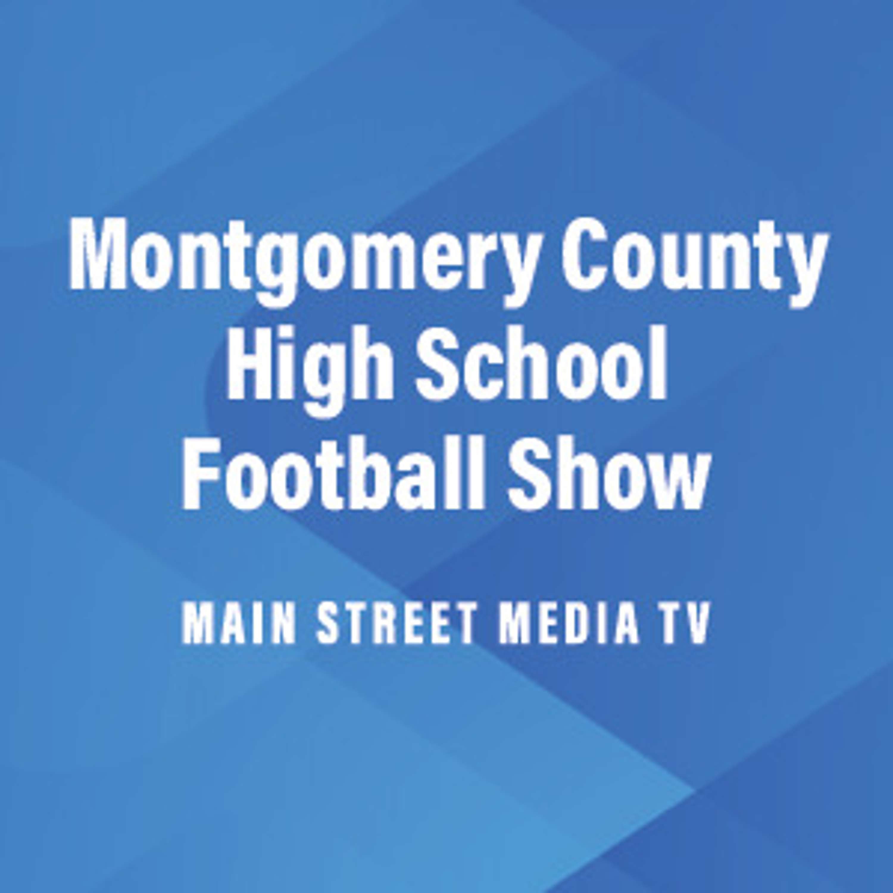 Montgomery County Football Show podcast artwork