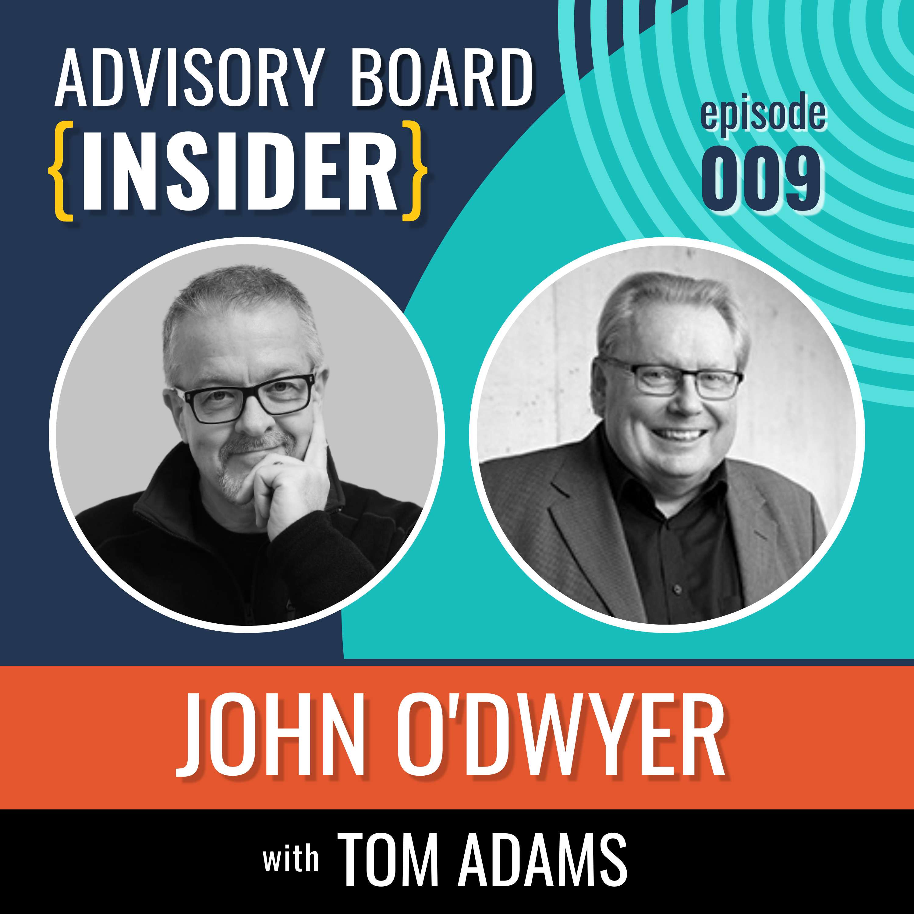 Advisory Board {INSIDER} with Tom Adams
