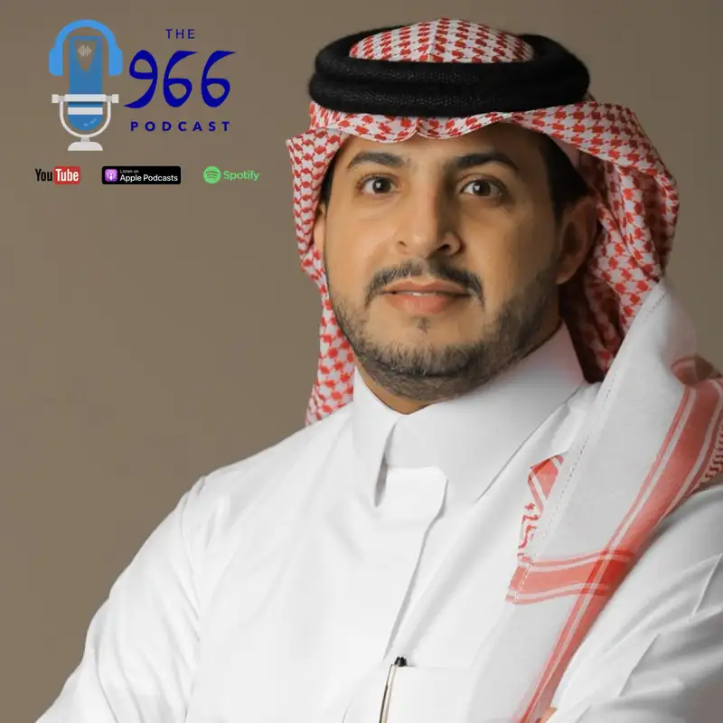 Deputy Minister of Investment for Saudi Arabia Dr. Saad Alshahrani joins The 966, The IMF's report on Saudi's economy, and much more