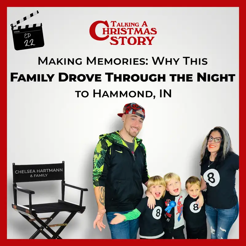 Making Memories: Why This Family Drove Through the Night to Hammond, IN | Ep 022