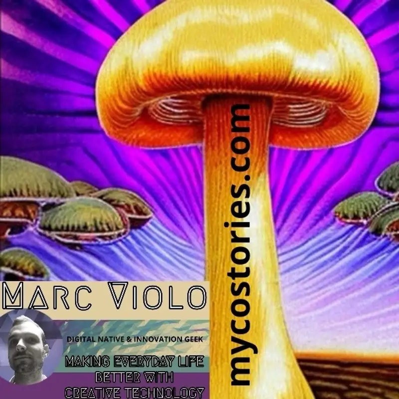 Fungi, Technology, and Global Exploration: The Marc Violo Journey