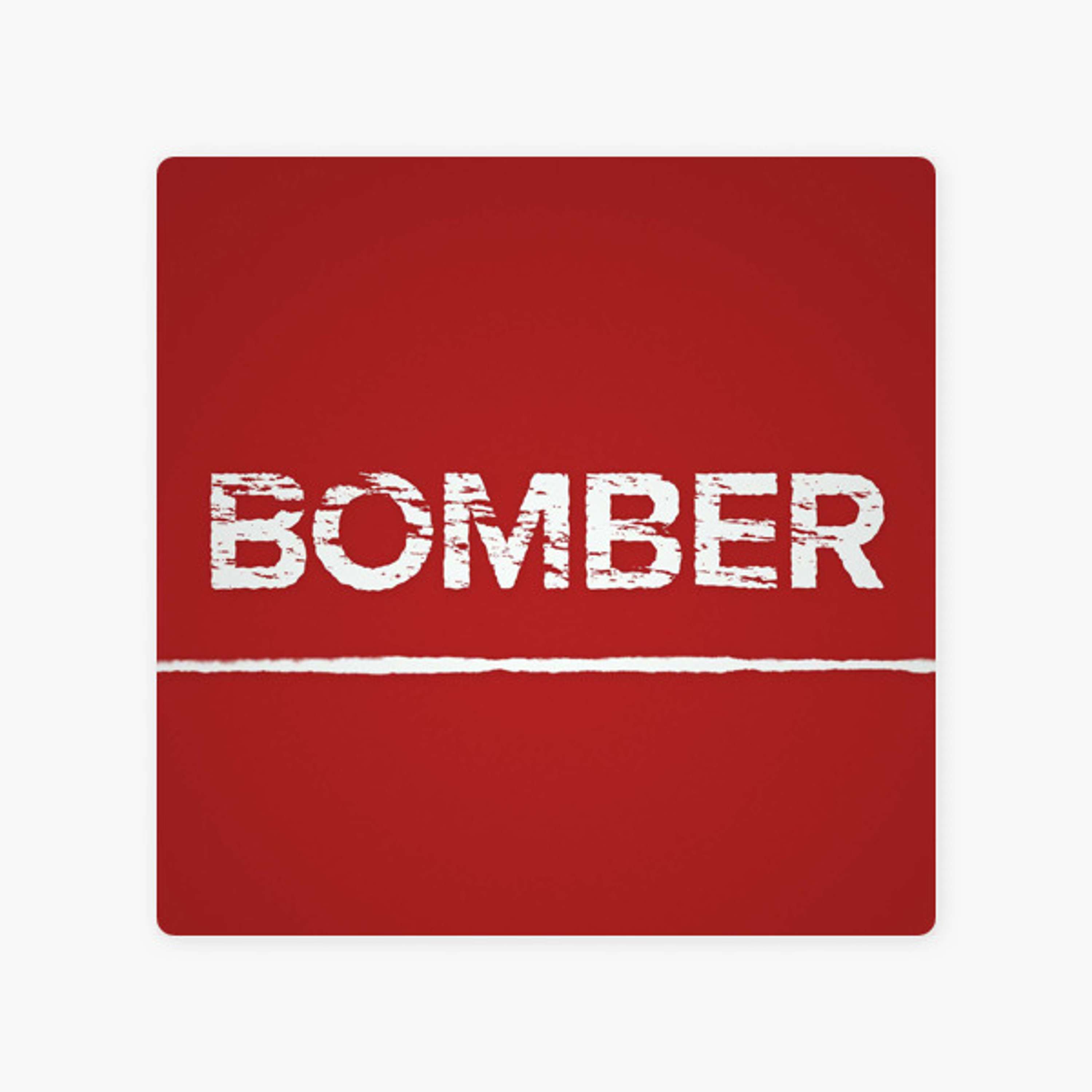 Domestic Terror with Bomber