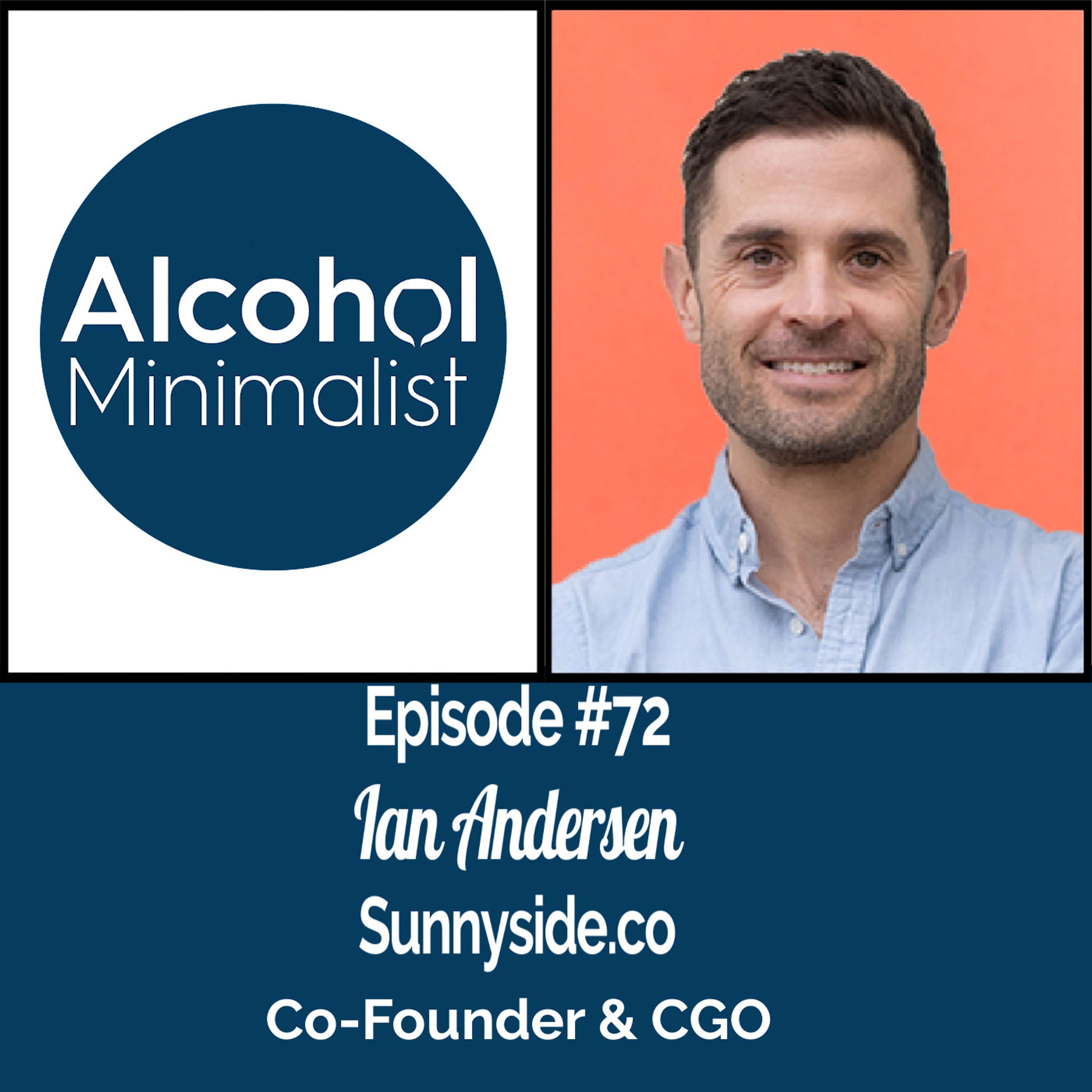 cover of episode Catching up with Sunnyside: Mindful Drinking with Ian Andersen