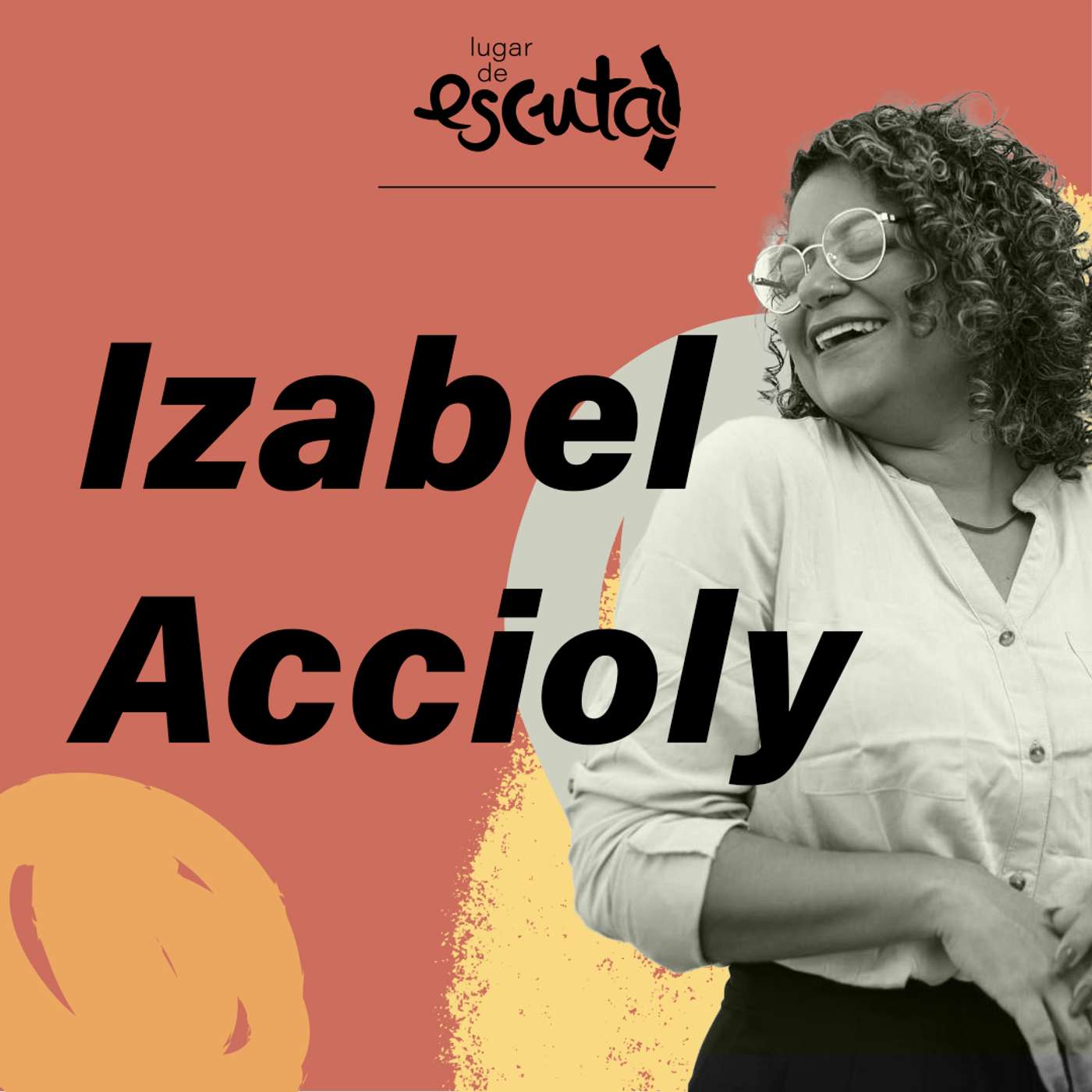 Izabel Accioly fala sobre branquitude e racismo estrutural | Lugar de Escuta #05 episode artwork