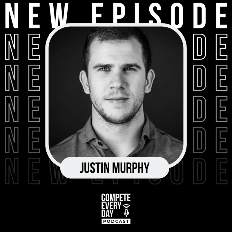 Embracing the Boring (Nutrition) to Build Your Best Self with Justin Murphy