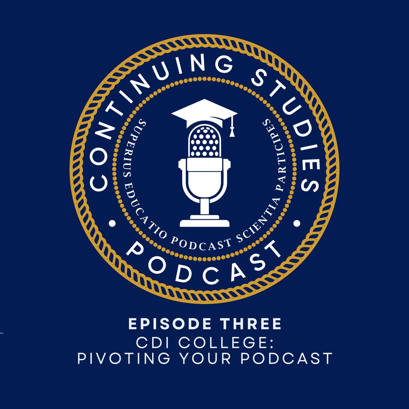 Continuing Studies: for Higher Ed Podcasters