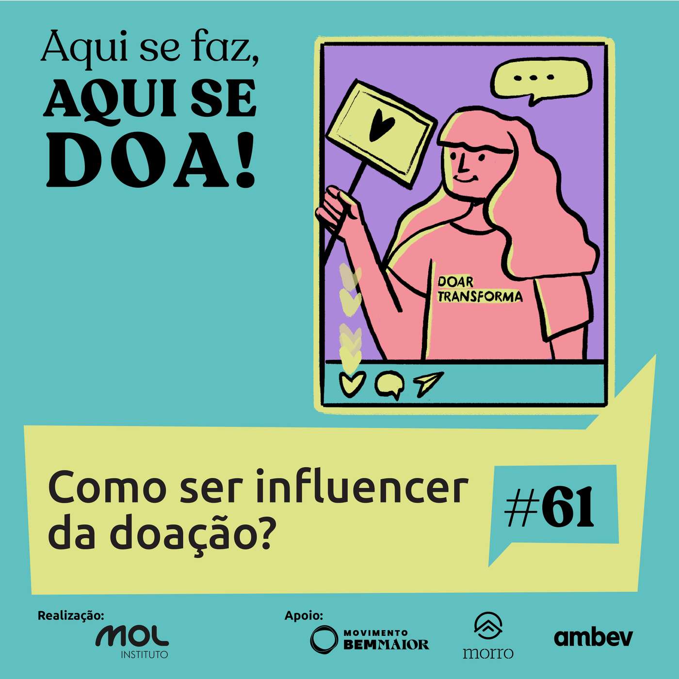 Aqui se Faz, Aqui se Doa