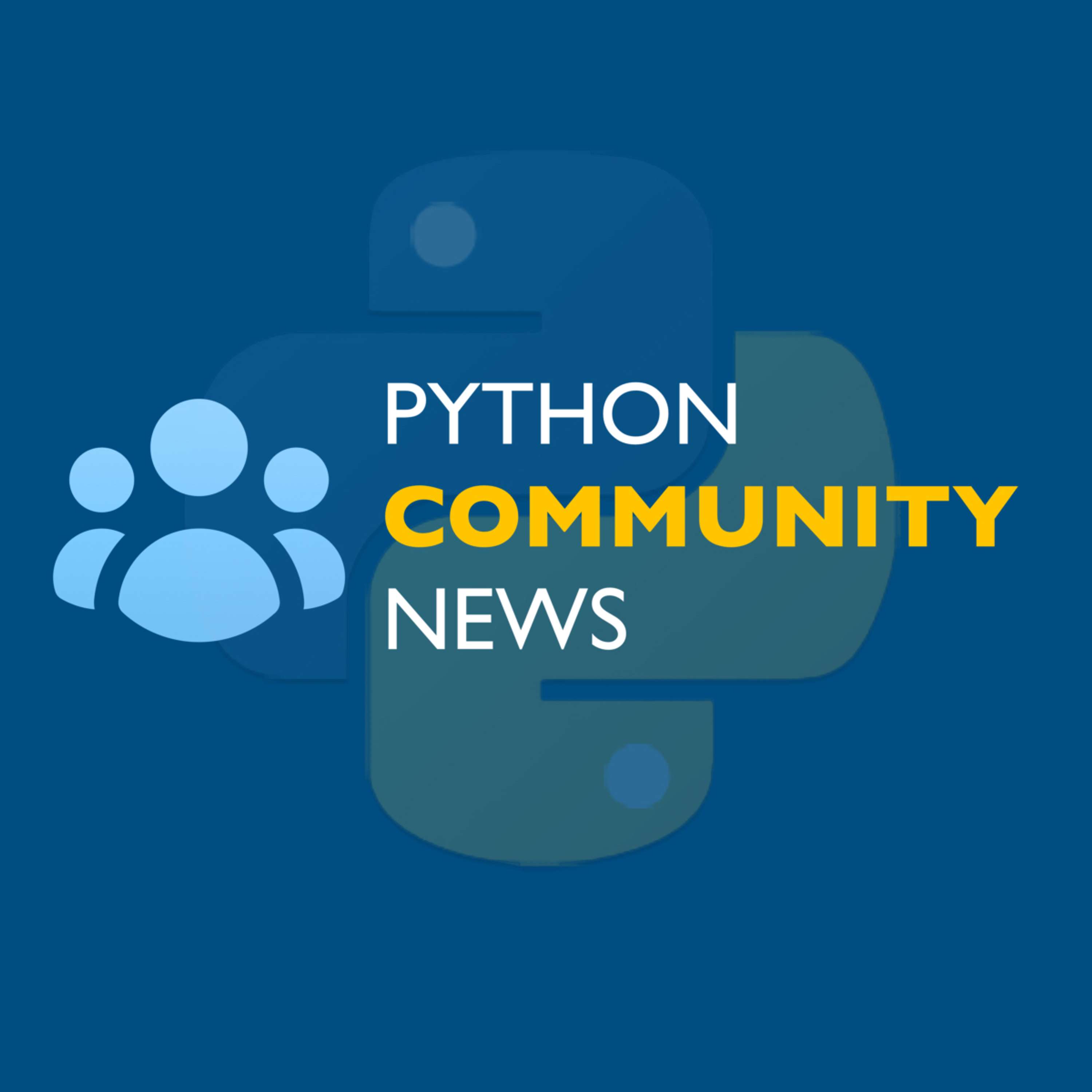 Future Versions of Python, Foundation Appointments, and Open Election Models - PCN 23 Sep 2022