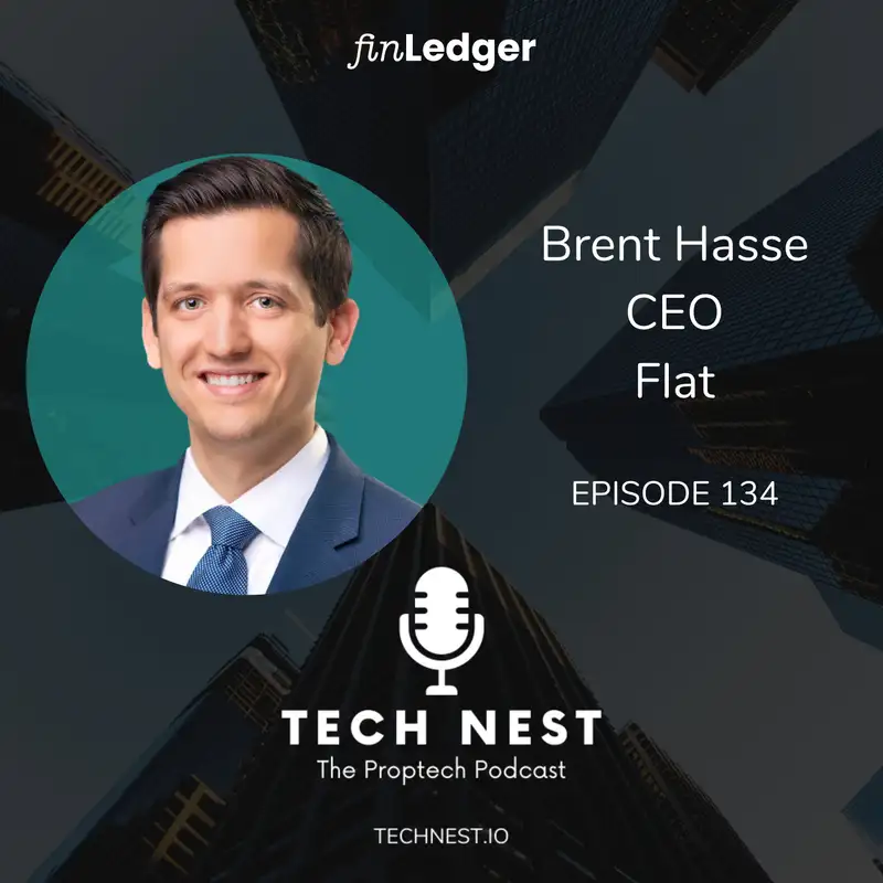 Modernizing Home Maintenance with Brent Hasse, CEO of Flat
