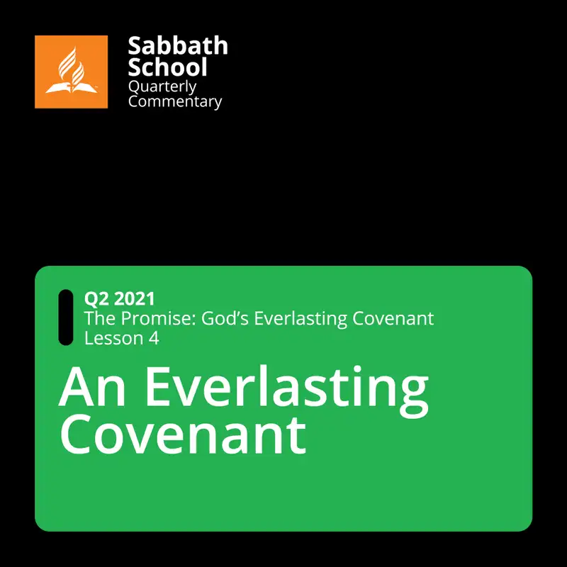 Q2 The Promise: God's Everlasting Covenant #4 An Everlasting Covenant