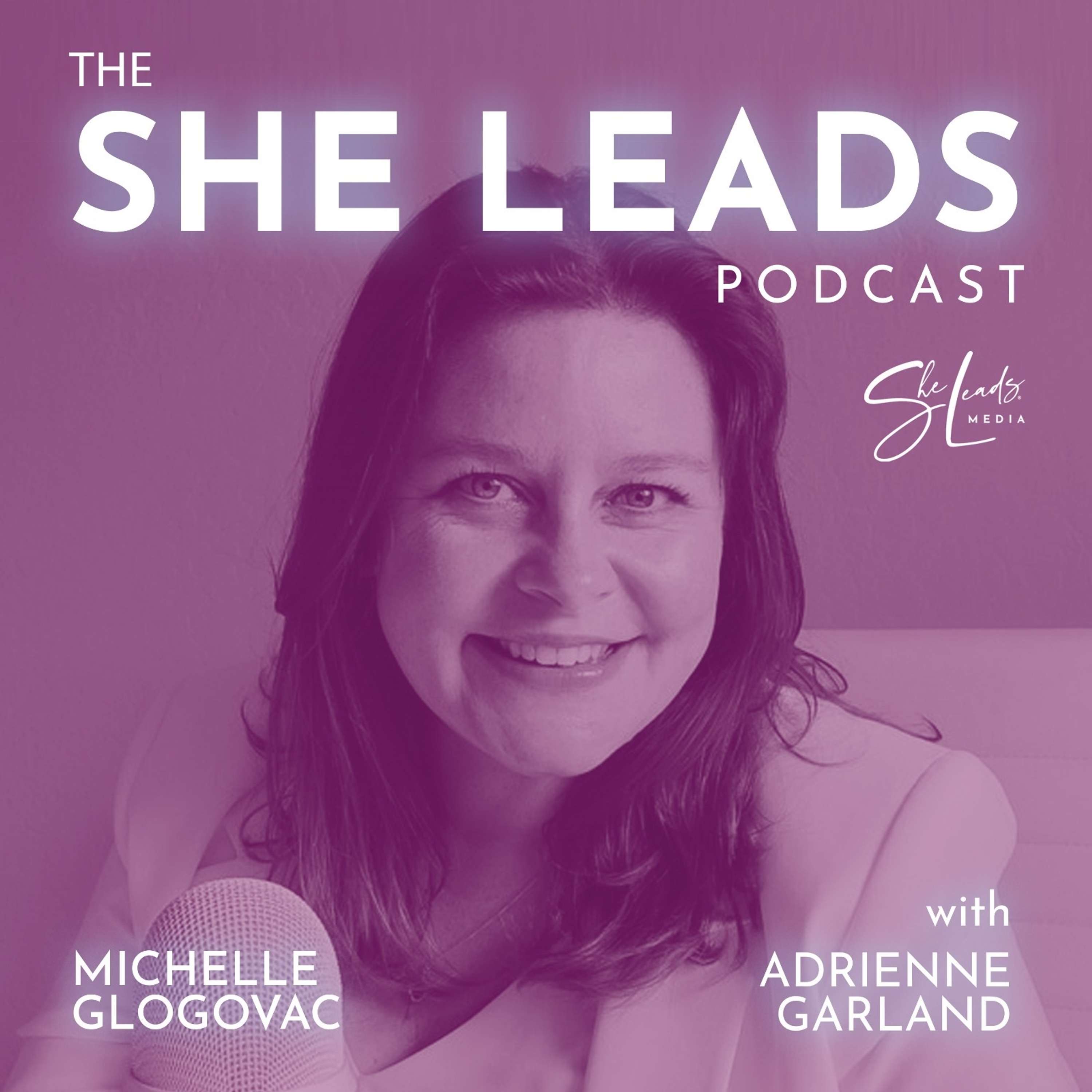 The Power of Podcasts for Creating Genuine Connections and Business Growth with Michelle Glogovac