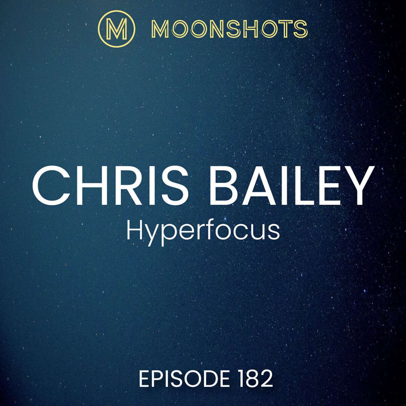 Moonshots Podcast: Superstar mindsets and success habits