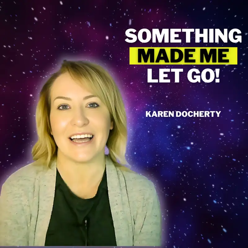 UC 58: Guardian Angels Saved Me From Dying in a Horrific Car Crash | Karen Docherty