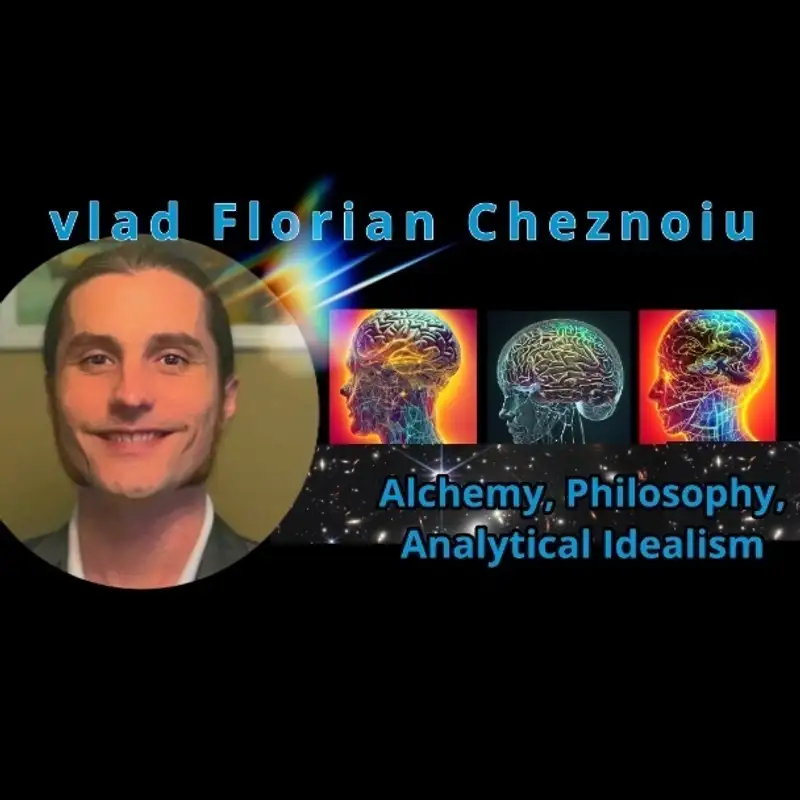 Vlad Florian Bodnărescu Cheznoiu - Artistry, Alchemy, Analytical Idealism