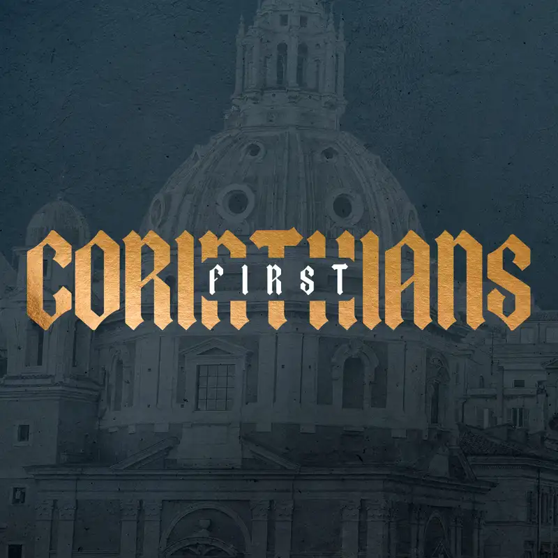 GVL | First Corinthians | "Chapter 3"