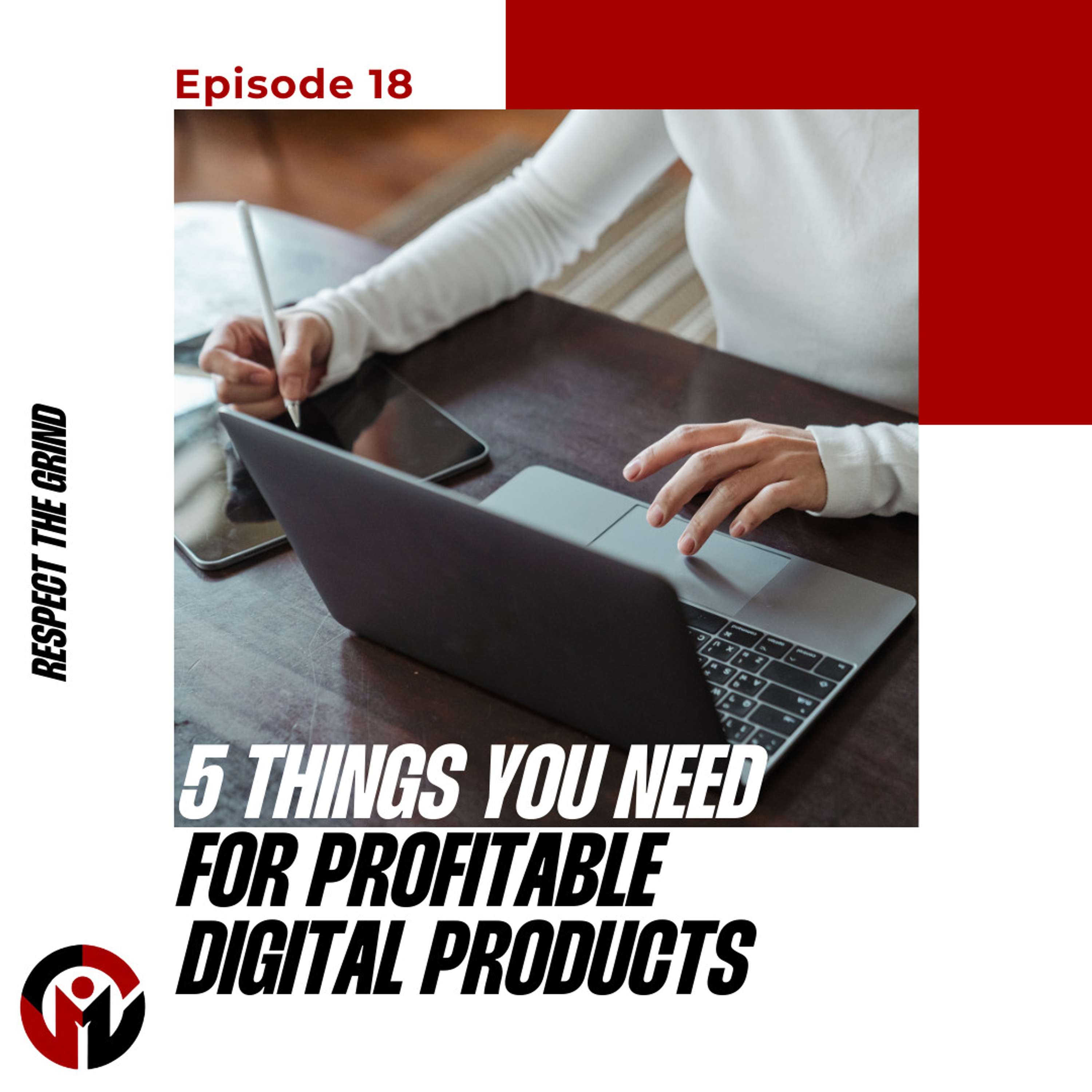 Five Things You Need for Profitable Digital Products