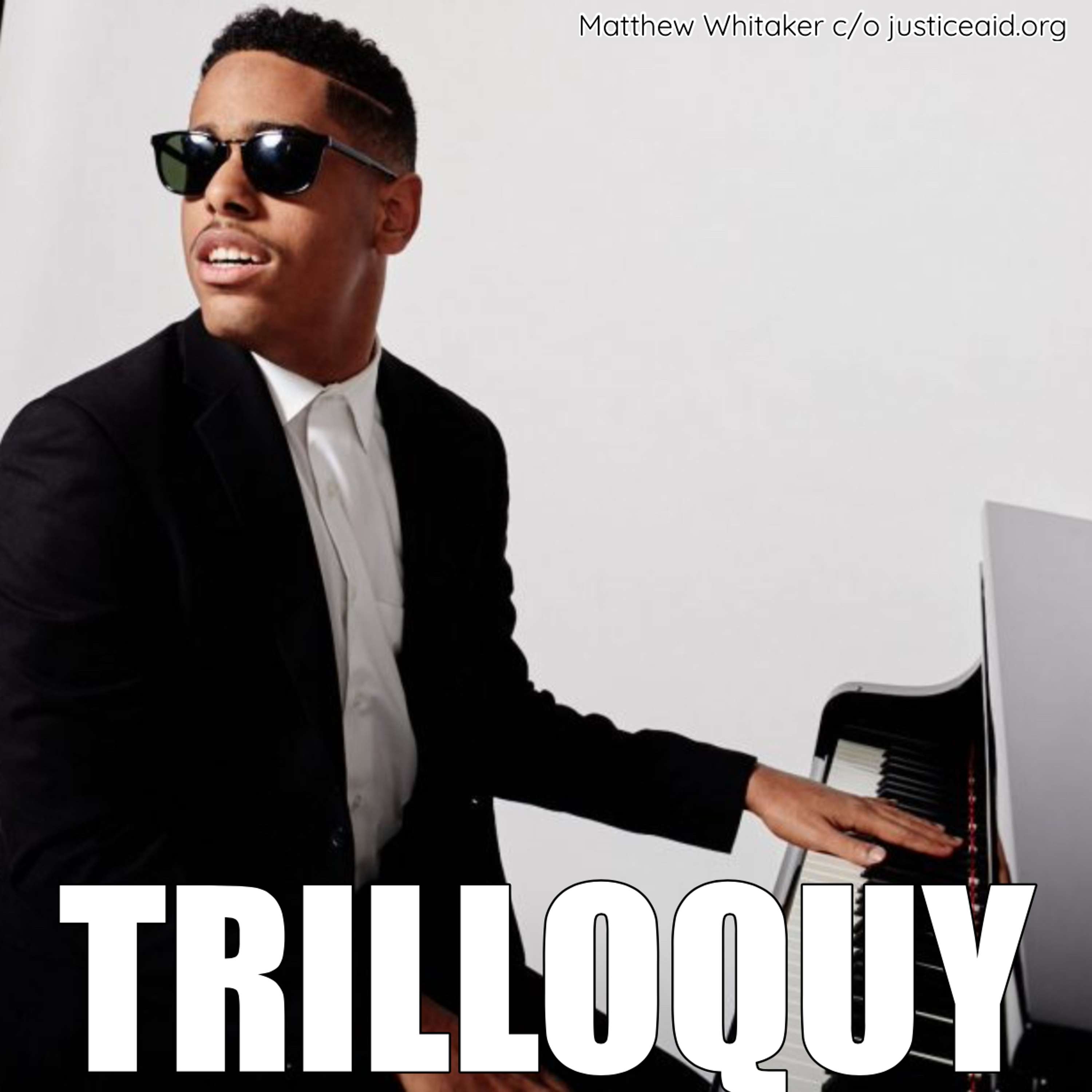 TRILLOQUY