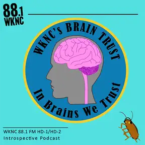 WKNC's Brain Trust