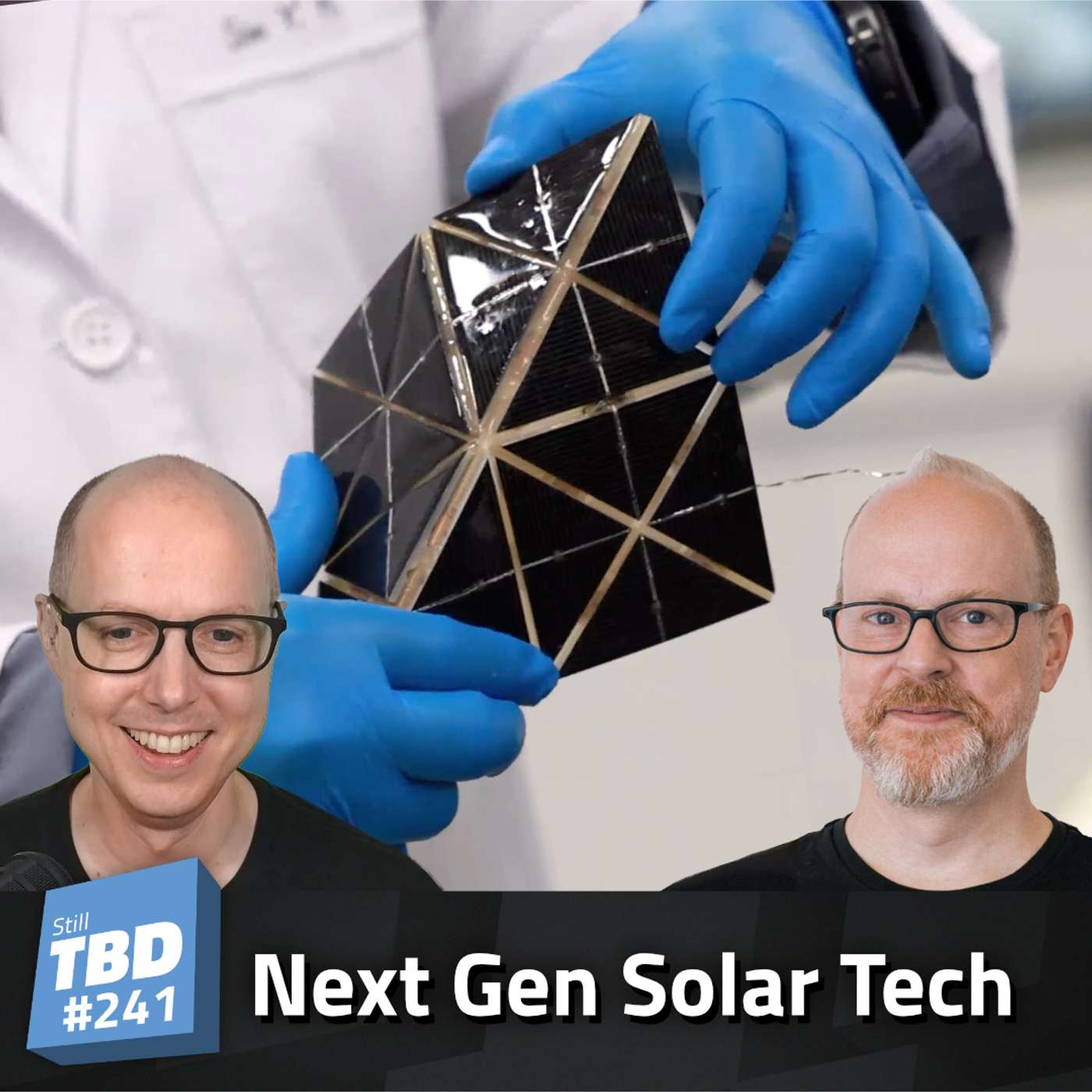 241: Shining a Light on Future Solar Tech