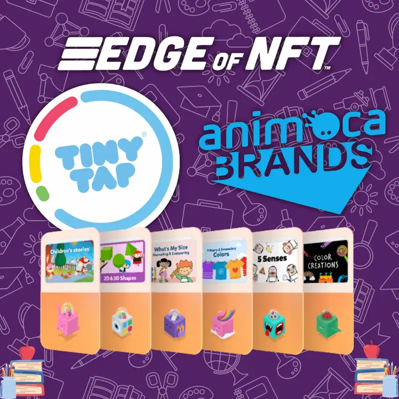 Yat Siu Of Animoca Brands And Yogev Shelly Of TinyTap on How To Use NFTs To Leverage Learning, And More… 