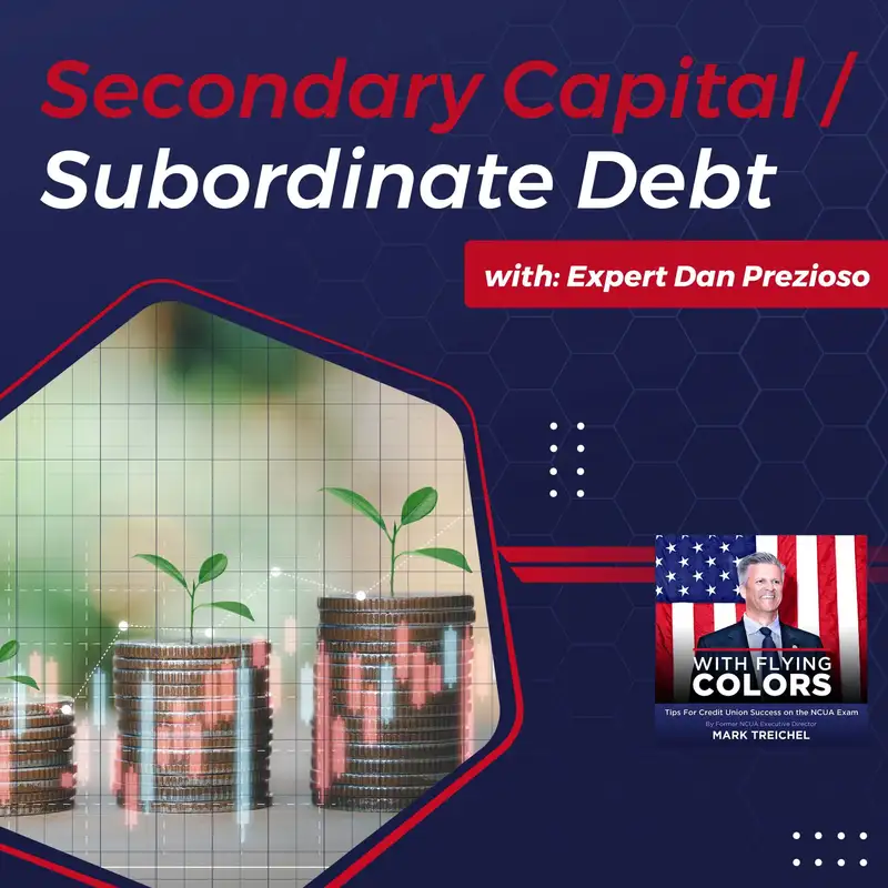 Secondary Capital / Subordinated Debt With Expert Dan Prezioso