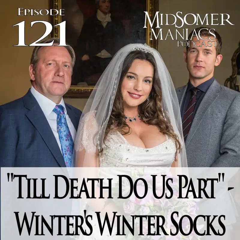 Episode 121 - "Till Death Do Us Part" - Winter's Winter Socks