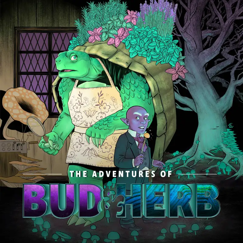 The Adventures of Bud & Herb