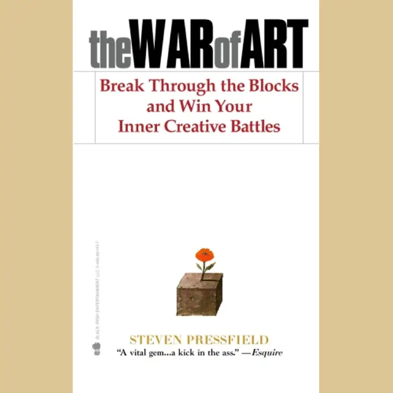 The War of Art by Steven Pressfield