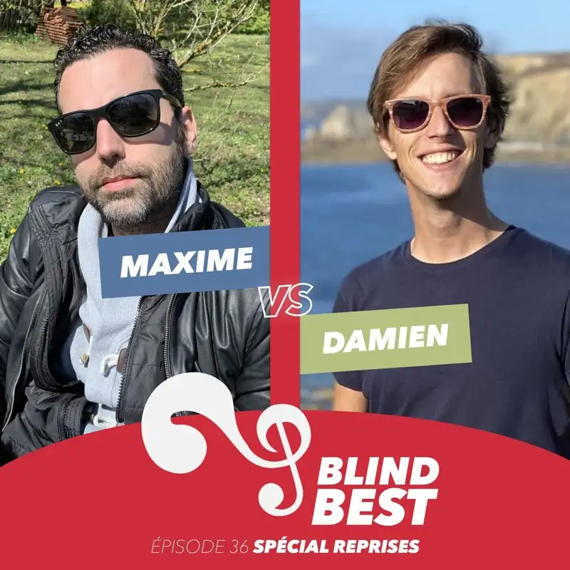 [n°36] Damien vs. Maxime : des reprises, des reprises et des reprises ! (spéciale Super Cover Battle)