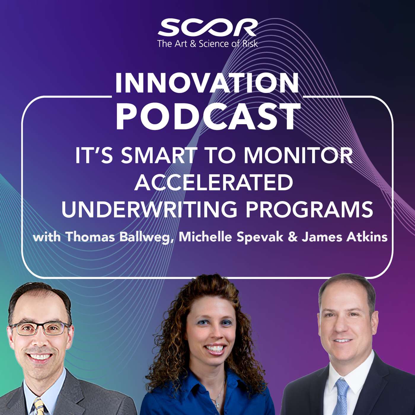 It’s SMART to Monitor Accelerated Underwriting Programs