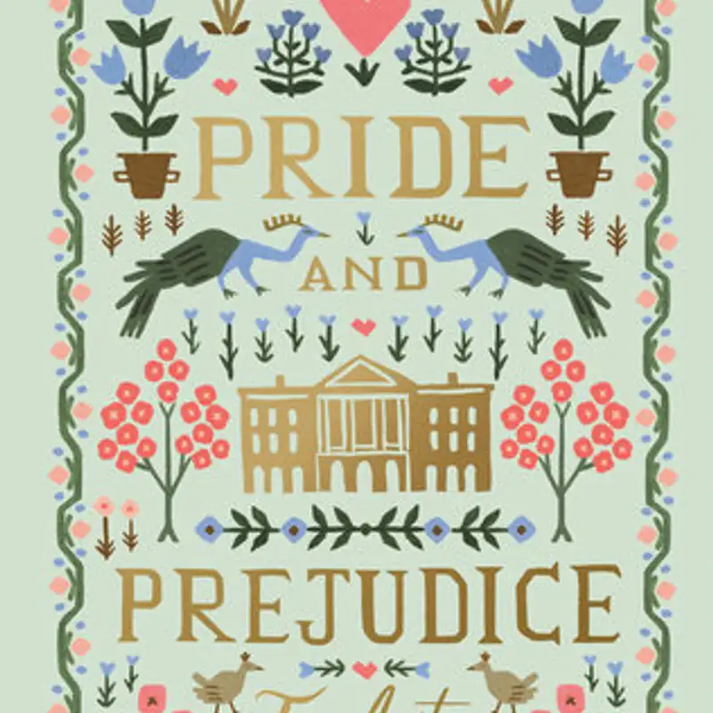 Episode 081: Pride and Prejudice