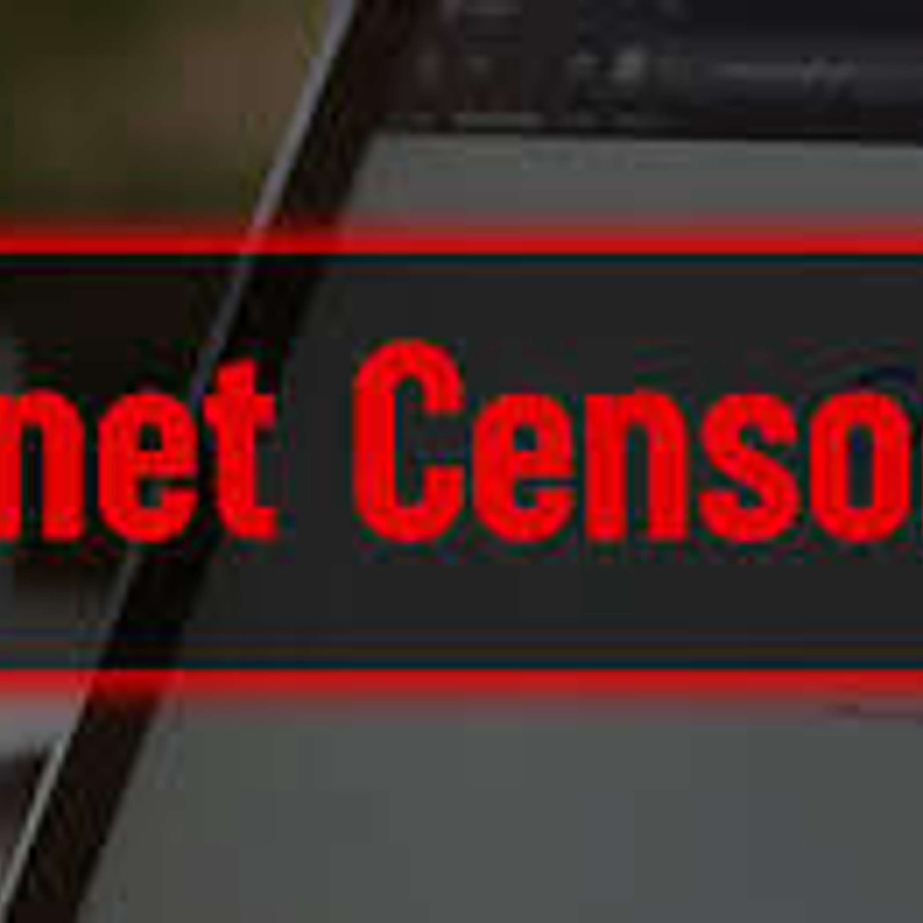 Internet Censorship - Informational Version