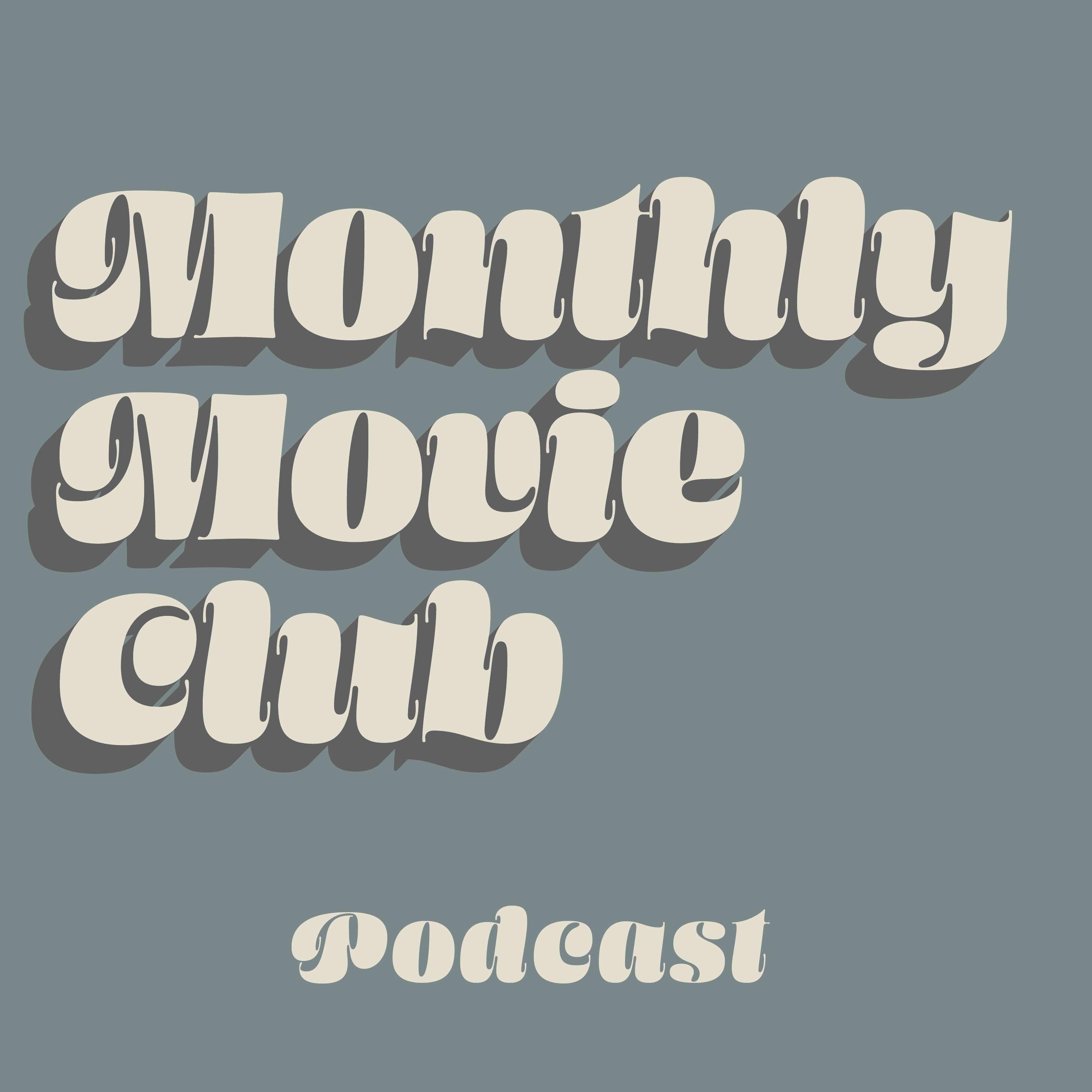 Monthly Movie Club podcast artwork