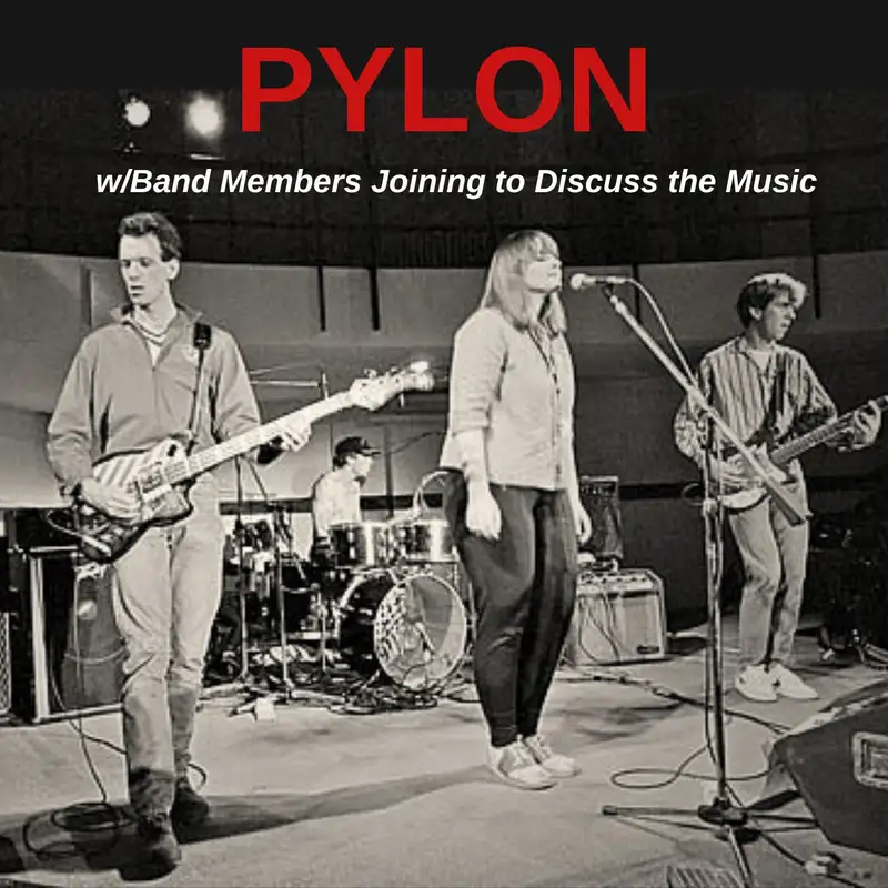 Pylon - The Legacy of Athens Post-Punk
