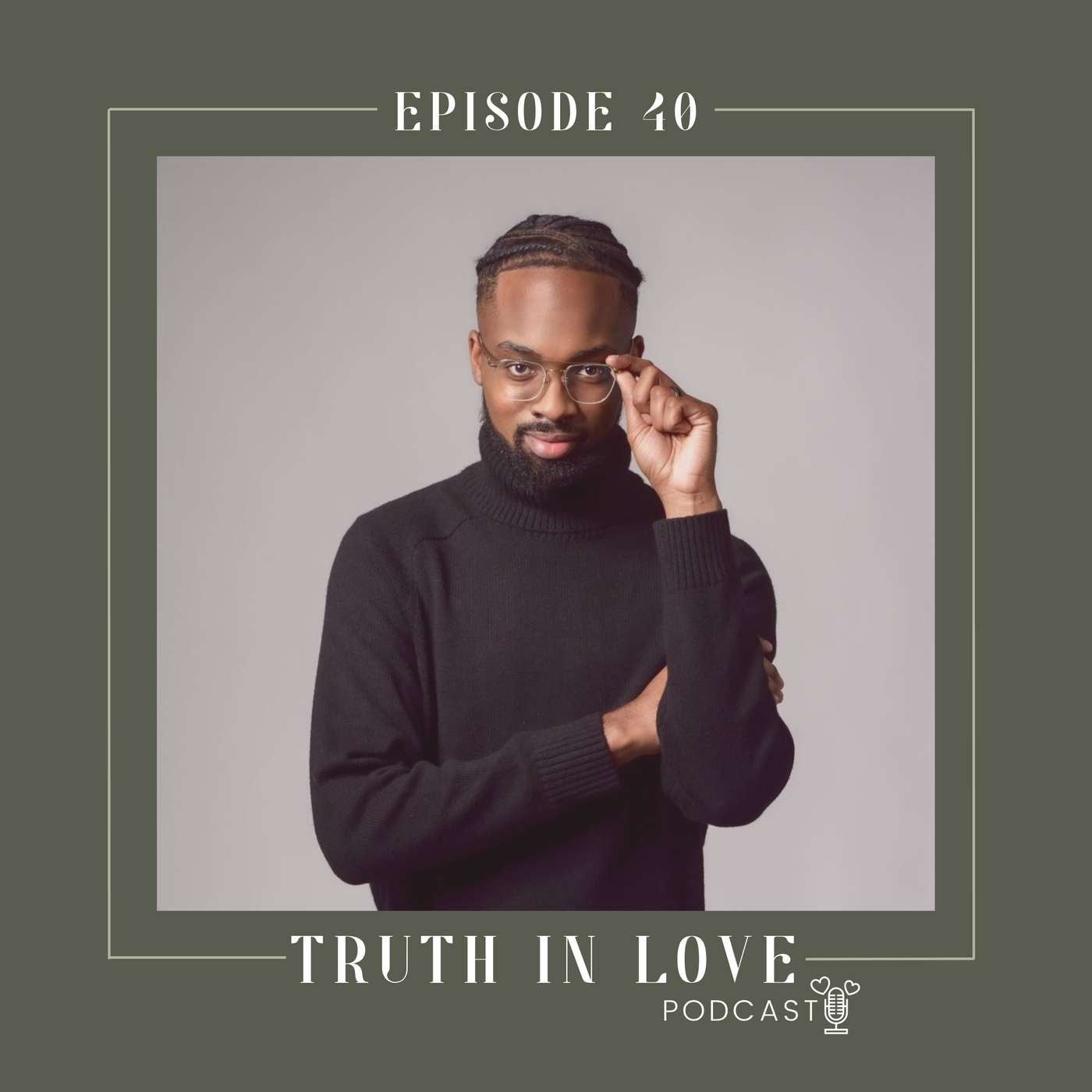 The Truth in Love Podcast