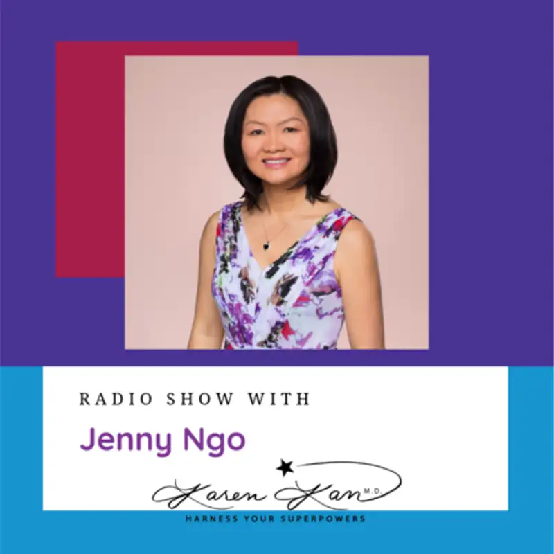 Igniting your Passion, Purpose and Prosper doing what you love with Jenny Ngo