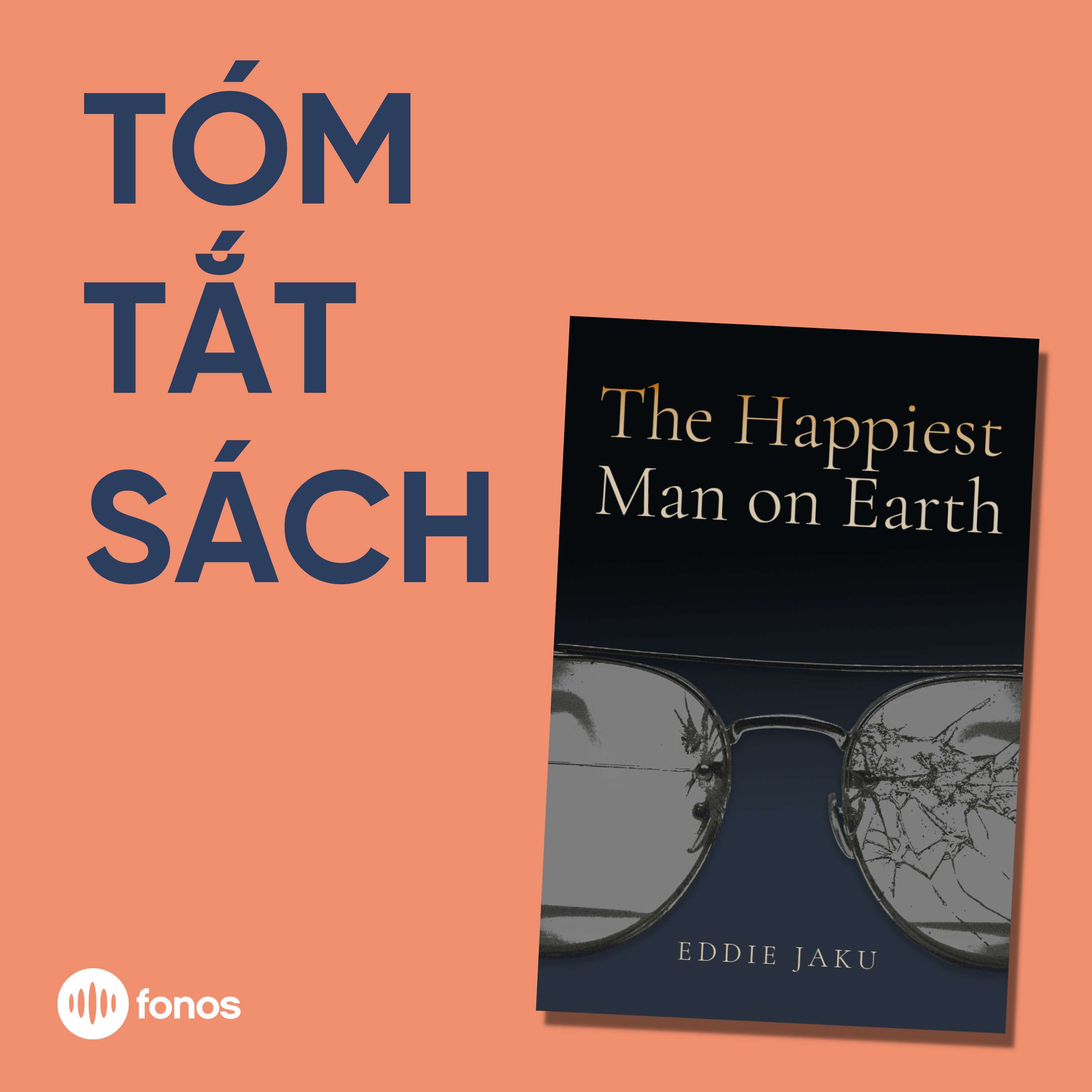 The Happiest Man on Earth [Tóm Tắt Sách]