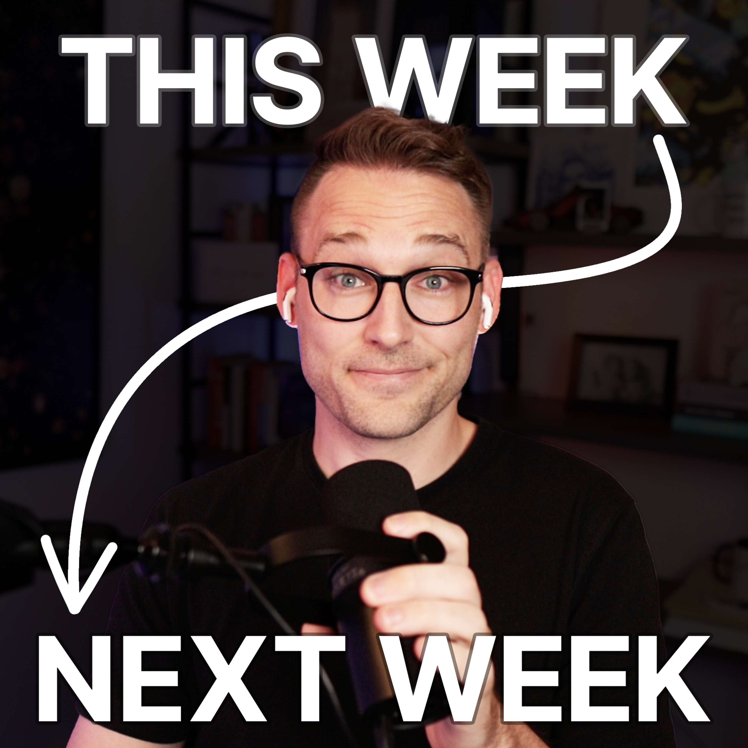 This Week, Next Week (with Aaron Francis)