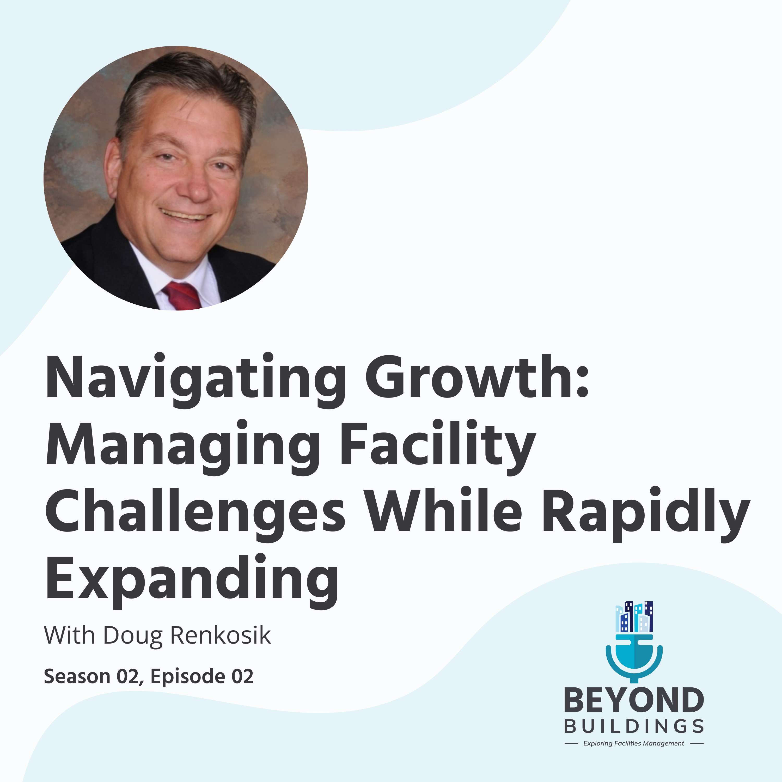 Navigating Growth: Managing Facility Challenges While Rapidly Expanding