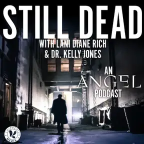 Still Dead, an Angel podcast